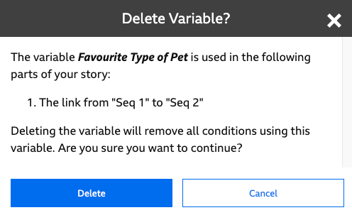 Your Variable is in use! Are you sure you want to delete it?